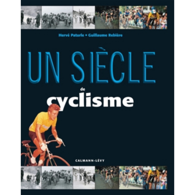 Un siècle de Cyclisme acheter vendre